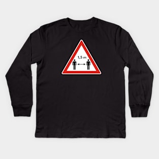 Coronavirus 1.5 m road warning sign Kids Long Sleeve T-Shirt